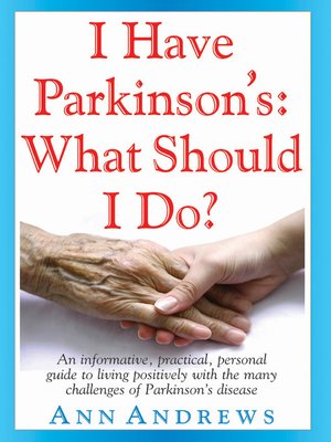 cover image of I Have Parkinson's